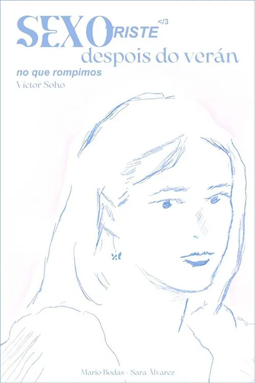 Sad Sex After the Summer We Broke Up movie poster