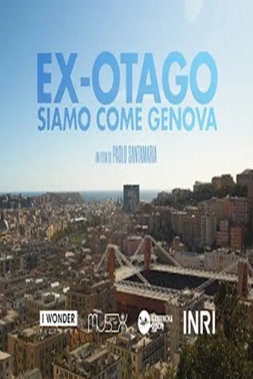 Ex-Otago. Siamo come Genova movie poster