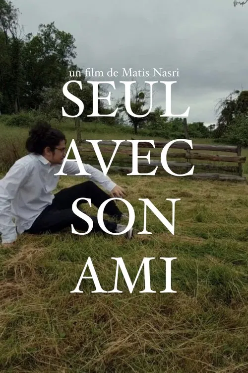 Seul avec son ami movie poster