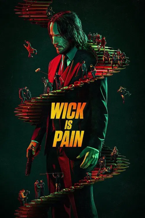 Wick Is Pain movie poster