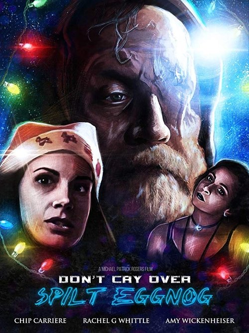 Don't Cry Over Spilt Eggnog movie poster