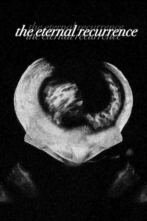 The Eternal Recurrence movie poster