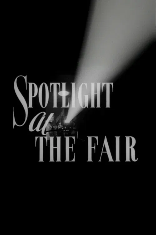 Spotlight at the Fair movie poster