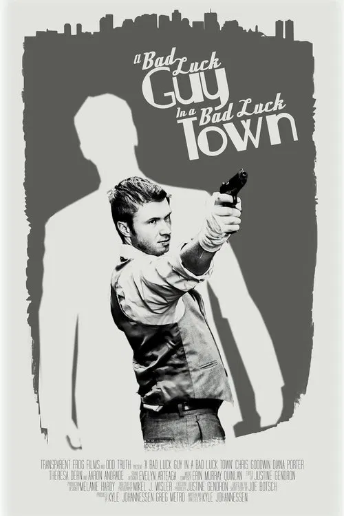 A Bad Luck Guy in a Bad Luck Town movie poster