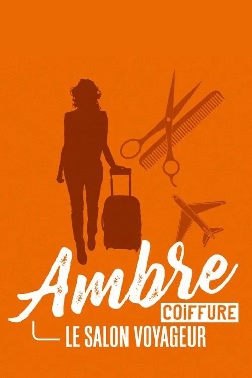Poster da série Ambre coiffure, le salon voyageur