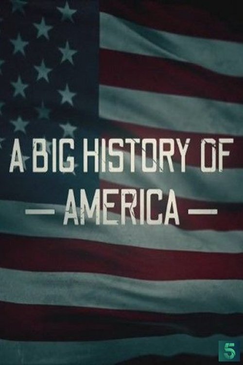 A Big History of America movie poster