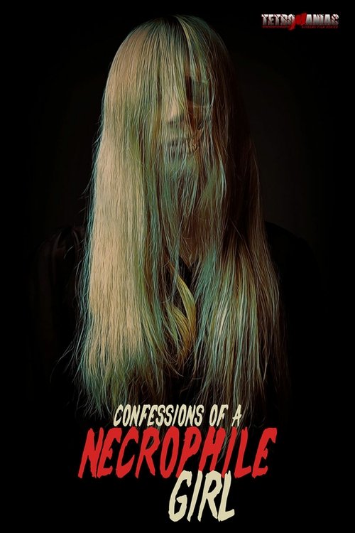 Confessions of a Necrophile Girl movie poster