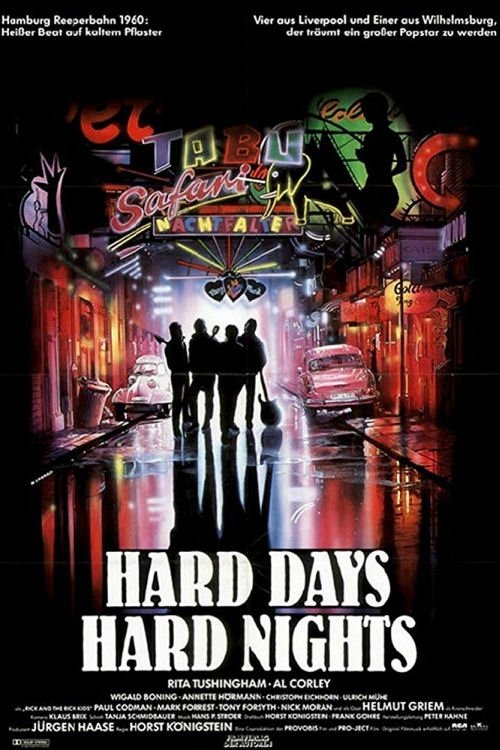 Hard Days, Hard Nights movie poster