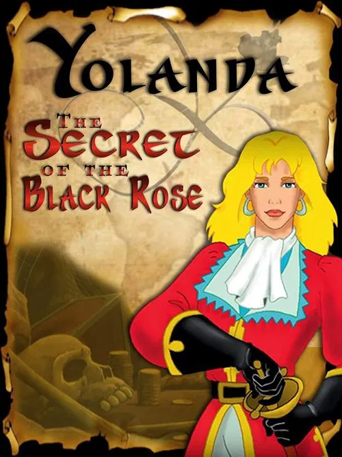 Yolanda, The Secret of the Black Rose movie poster