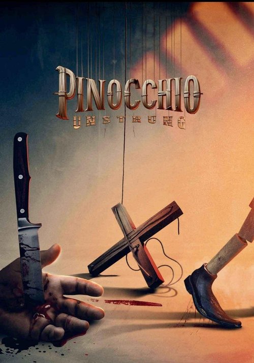 Pinocchio: Unstrung movie poster