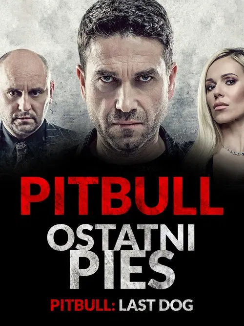 Pitbull. Last Dog movie poster