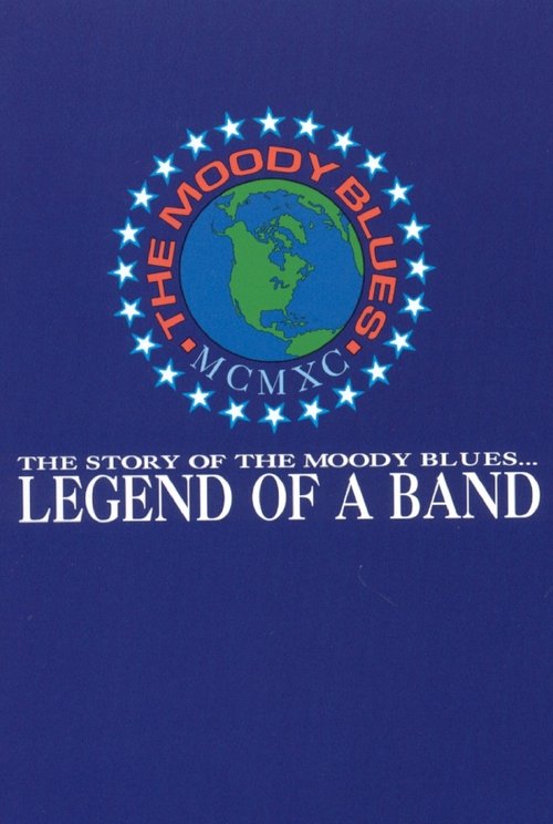 The Moody Blues: Legend of a Band movie poster