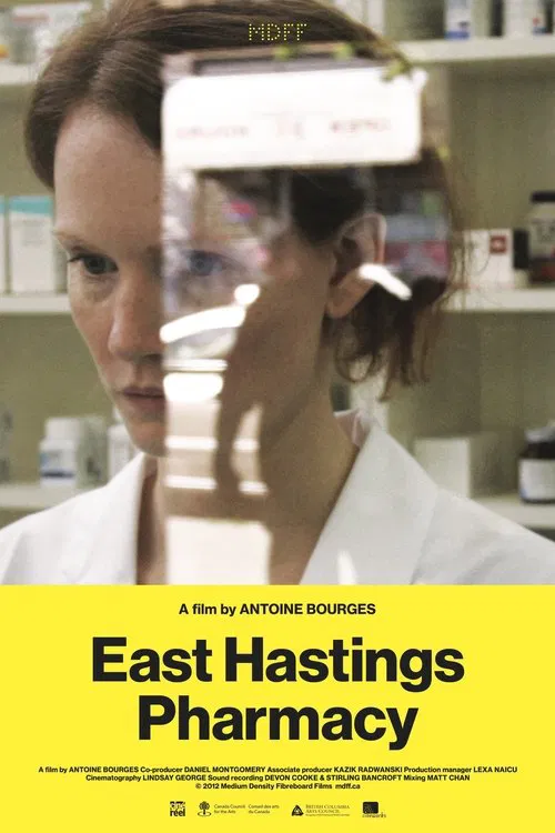 East Hastings Pharmacy movie poster