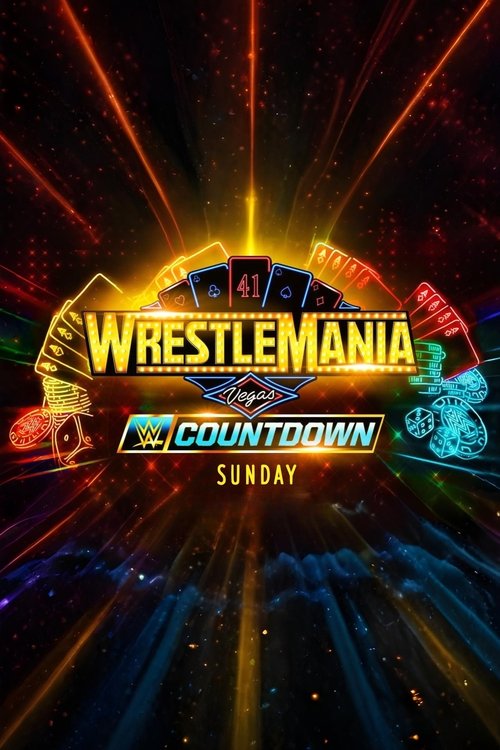 Countdown to WrestleMania 41 Sunday movie poster