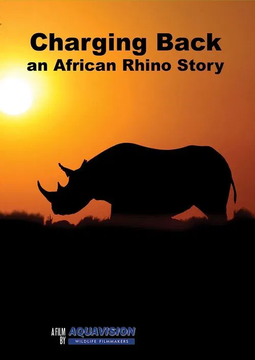 Charging Back: A Rhino Story movie poster