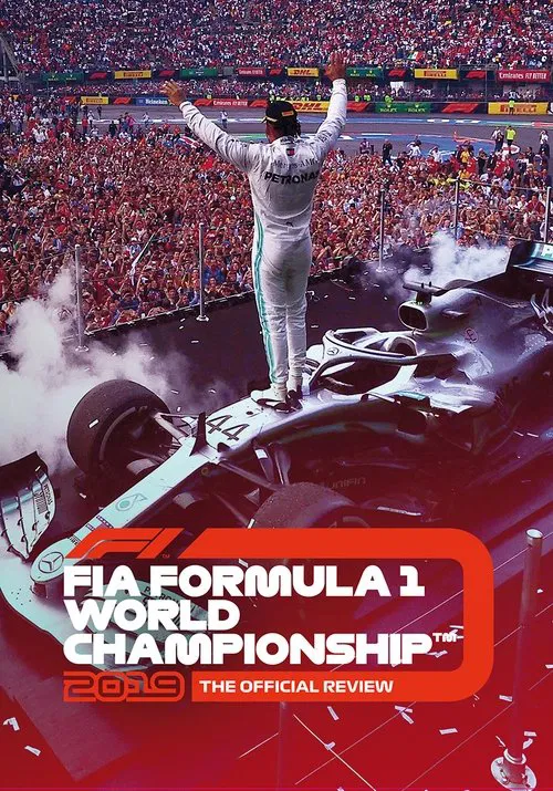 Formula 1: The Official Review Of The 2019 FIA Formula One World Championship movie poster