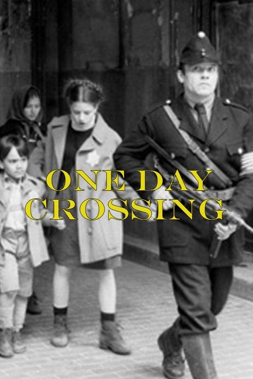 One Day Crossing movie poster