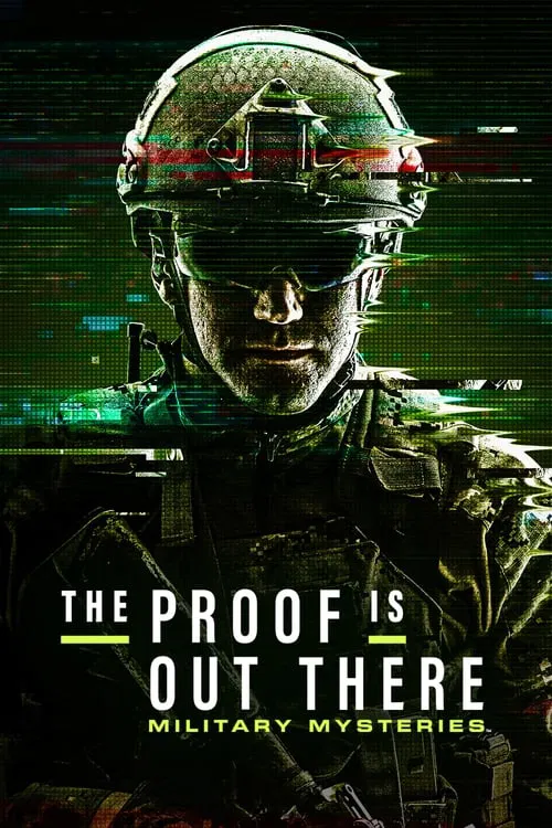 The Proof Is Out There: Military Mysteries tv show poster