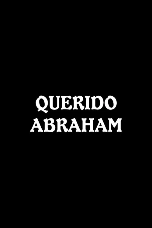 Querido Abraham movie poster