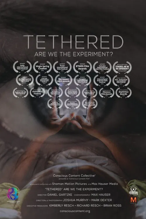 Tethered, Are We the Experiment? movie poster