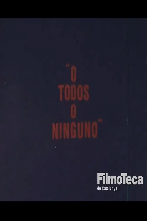 O todos o ninguno movie poster