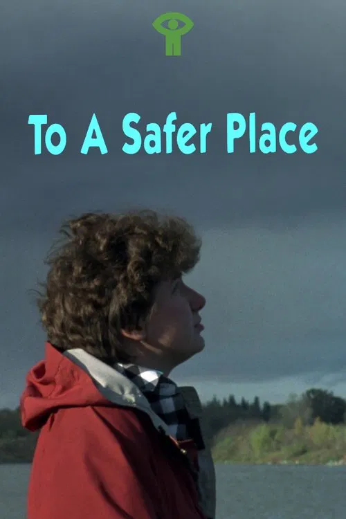 To a Safer Place movie poster