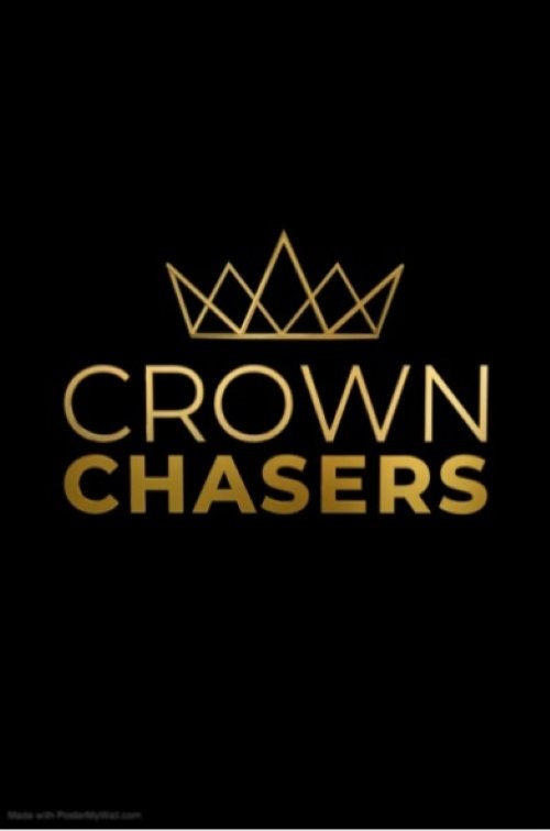 Crown Chasers tv show poster