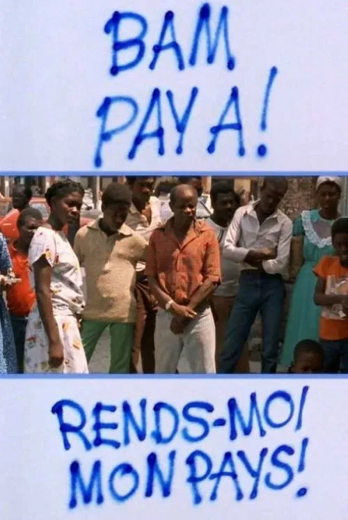 Bam Pay A! – Rends-moi mon pays! movie poster