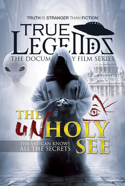 True Legends – Episode 2: The UnHoly See movie poster