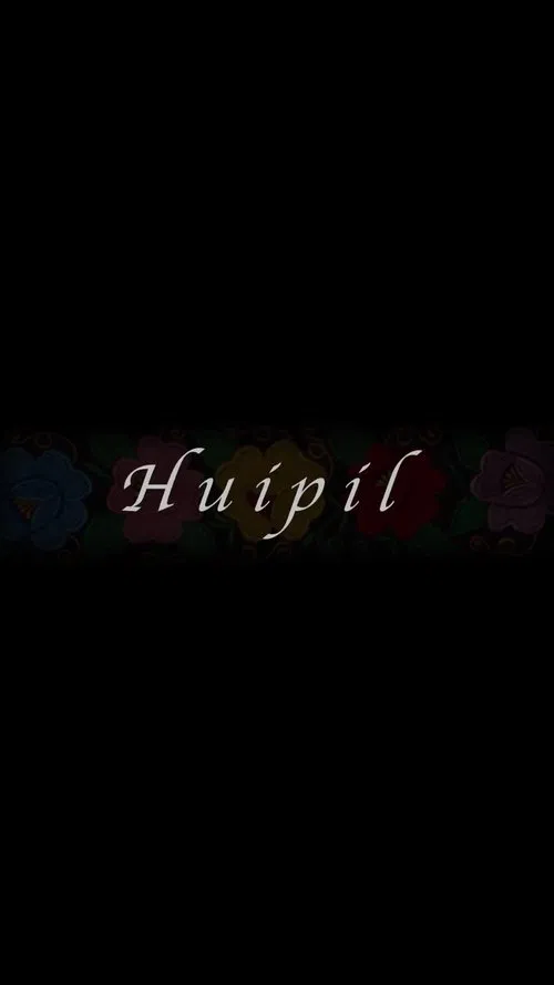 Huipil movie poster