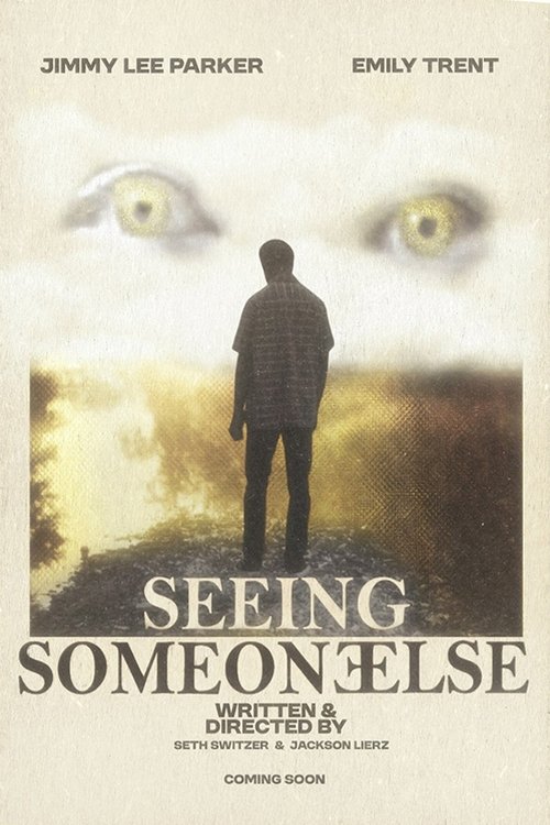 Seeing Someone Else movie poster