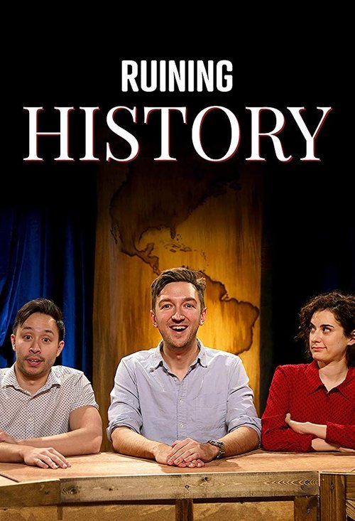 Ruining History tv show poster