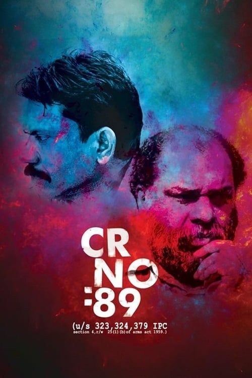 CR NO: 89 (u/s 323,324,379 IPC, section 4,r/w 25(1)(b)of arms act 1959) movie poster