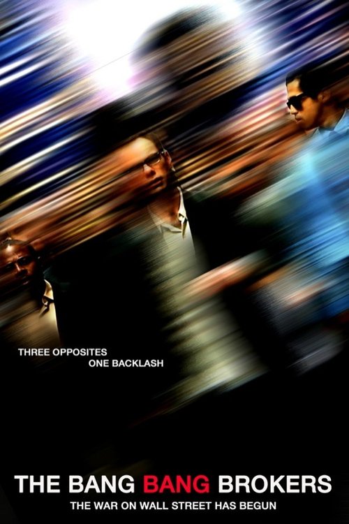 The Bang Bang Brokers movie poster
