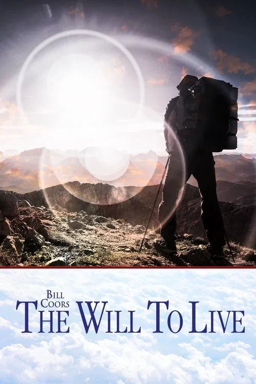 Bill Coors: The Will to Live movie poster