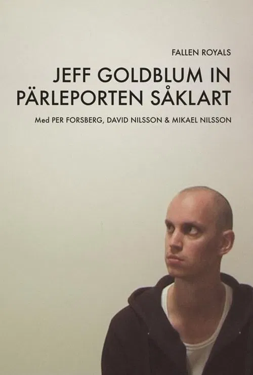 Jeff Goldblum in pärleporten såklart movie poster