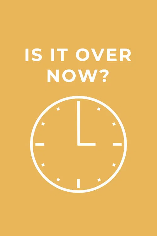 Is It Over Now? movie poster