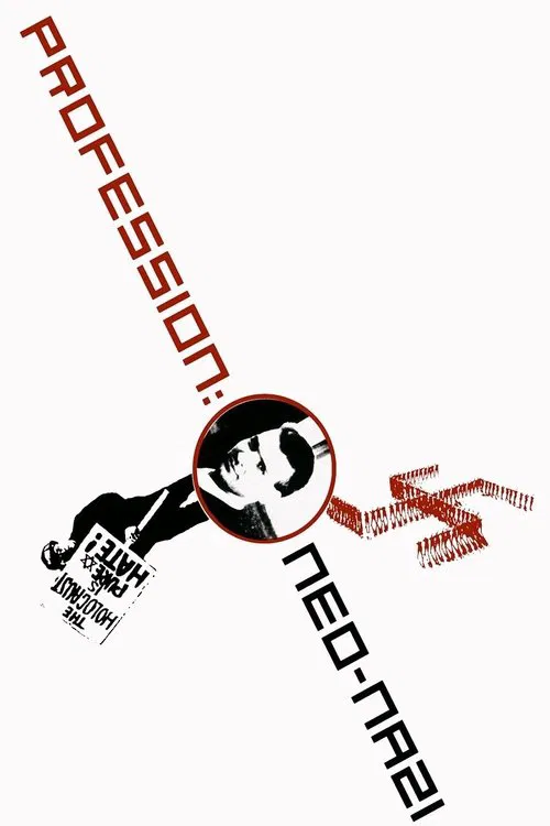 Profession: Neo-Nazi movie poster
