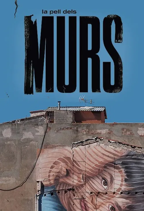 La pell dels murs tv show poster