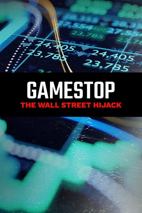 GameStop: The Wall Street Hijack movie poster