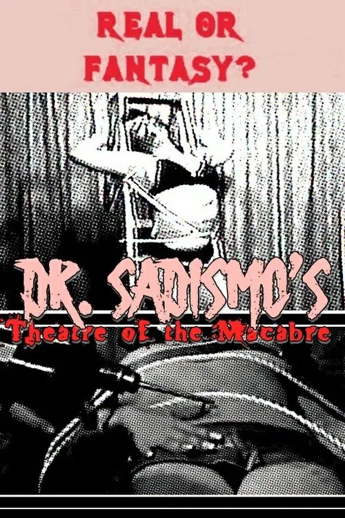 Dr. Sadismo's Theatre of the Macabre movie poster