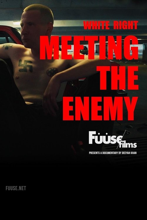 White Right: Meeting the Enemy movie poster