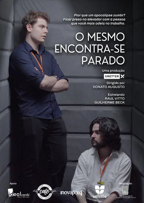 O Mesmo Encontra-se Parado movie poster