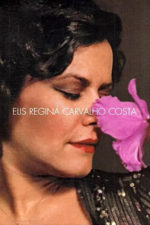 Elis Regina Carvalho Costa movie poster