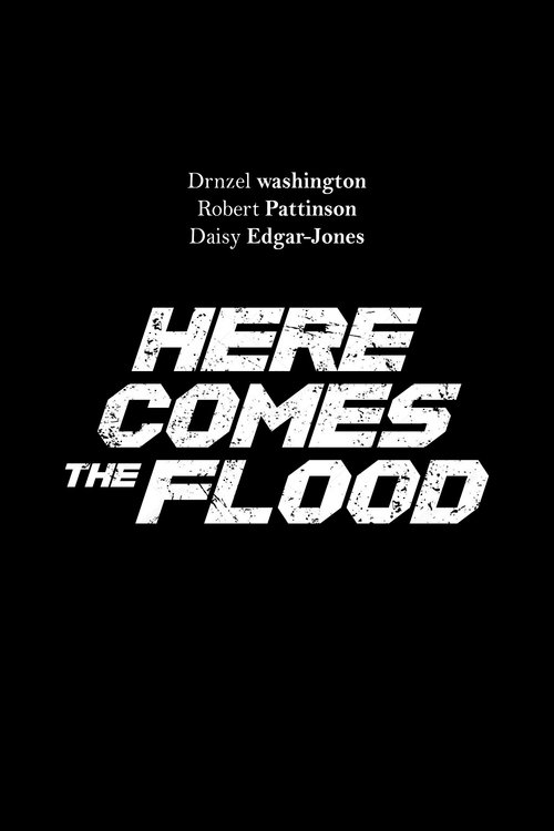 Here Comes the Flood movie poster