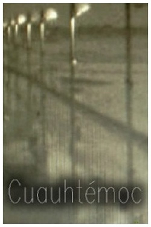 Cuauhtémoc movie poster