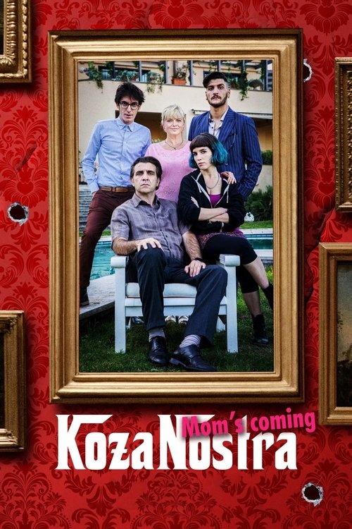 Koza Nostra. Mom's Coming movie poster