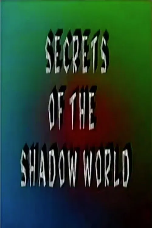 Secrets of the Shadow World movie poster