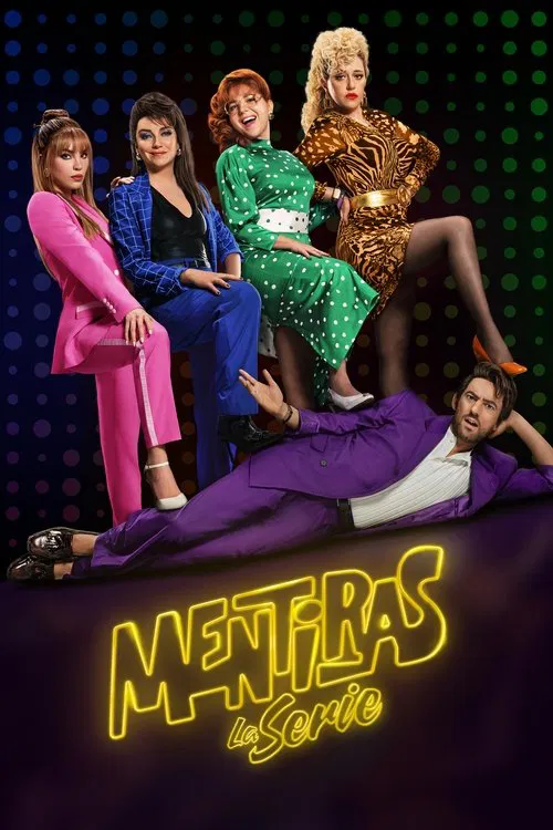 Mentiras, The Series tv show poster