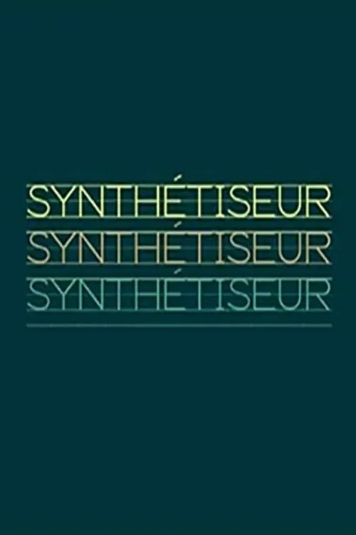 Synthétiseur movie poster